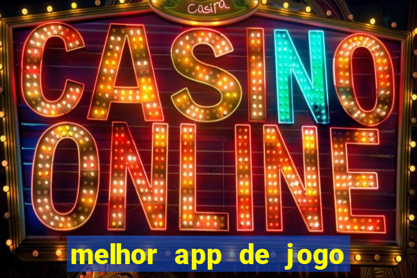 melhor app de jogo para ganhar dinheiro